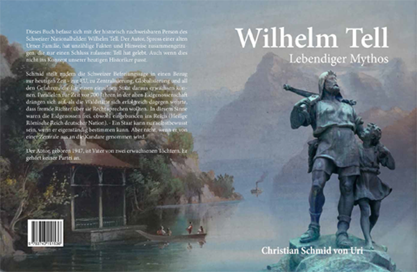 Wilhelm Tell - Lebendiger Mythos